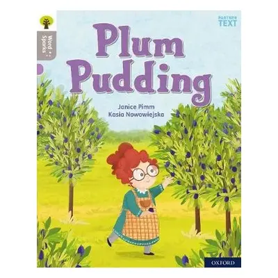 Oxford Reading Tree Word Sparks: Level 1: Plum Pudding - Pimm, Janice