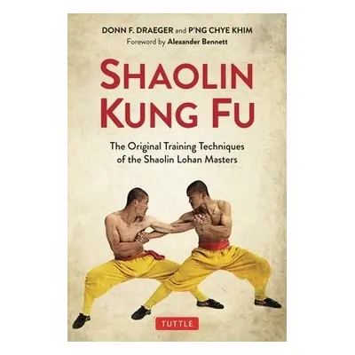 Shaolin Kung Fu - Draeger, Donn F. a Khim, P'ng Chye