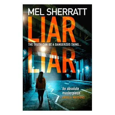 Liar Liar - Sherratt, Mel