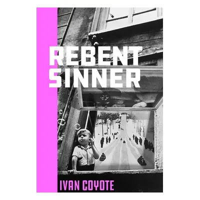 Rebent Sinner - Coyote, Ivan