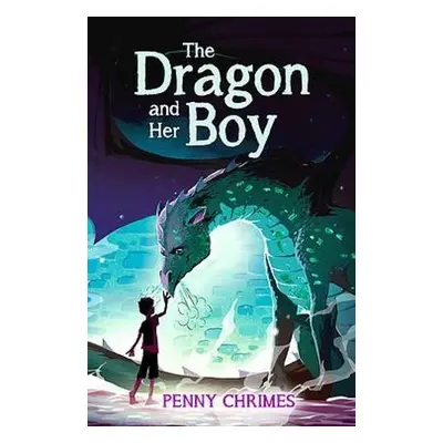 Dragon and Her Boy - Chrimes, Penny