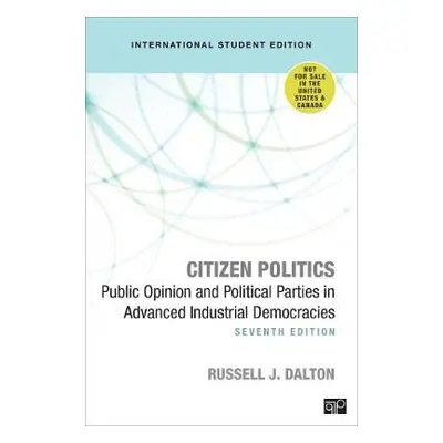 Citizen Politics - International Student Edition - Dalton, Russell J.