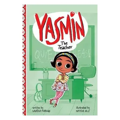 Yasmin the Teacher - Faruqi, Saadia