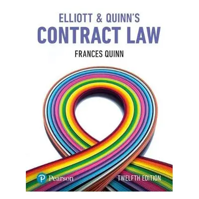 Elliott a Quinn's Contract Law - Elliott, Catherine a Quinn, Frances