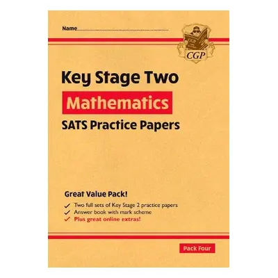 KS2 Maths SATS Practice Papers: Pack 4 - for the 2024 tests (with free Online Extras) - CGP Book