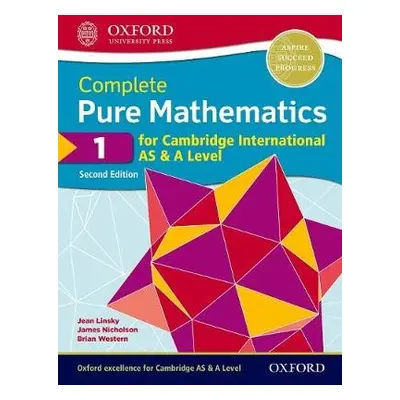 Complete Pure Mathematics 1 for Cambridge International AS a A Level - Linsky, Jean a Western, B