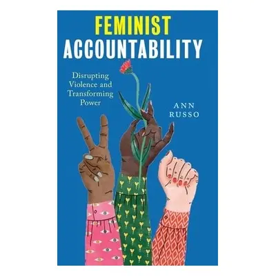 Feminist Accountability - Russo, Ann