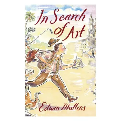 In Search of Art - Mullins, Edwin