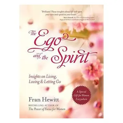 Ego And The Spirit - Hewett, Fran