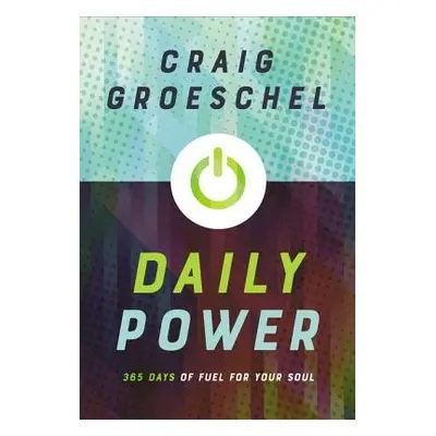 Daily Power - Groeschel, Craig