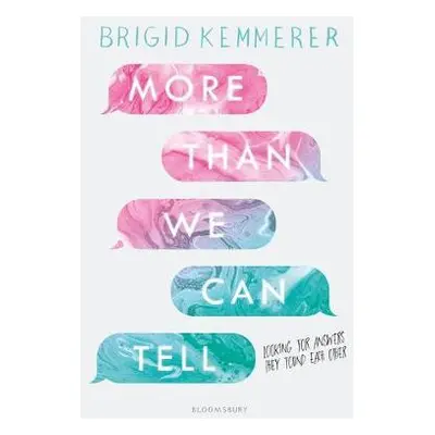 More Than We Can Tell - Kemmerer, Brigid