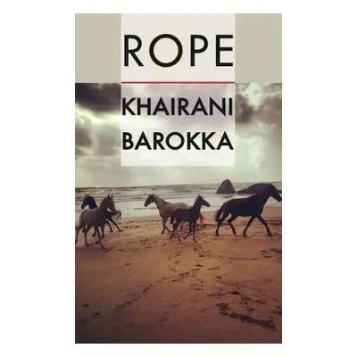 Rope - Barokka, Khairani