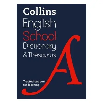 School Dictionary and Thesaurus - Collins Dictionaries