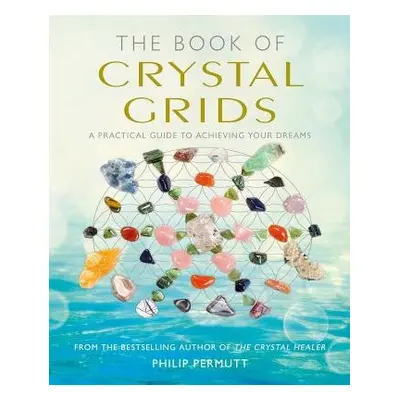 Book of Crystal Grids - Permutt, Philip