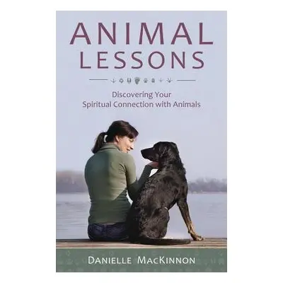 Animal Lessons - Mackinnon, Danielle