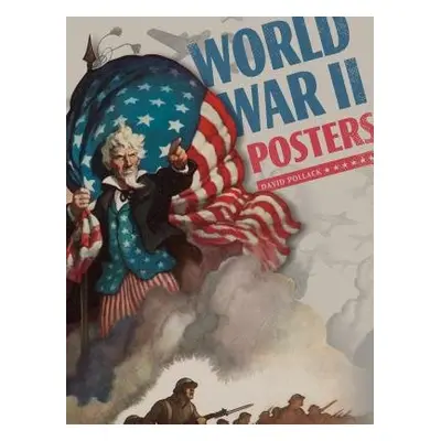 World War II Posters - Pollack, David