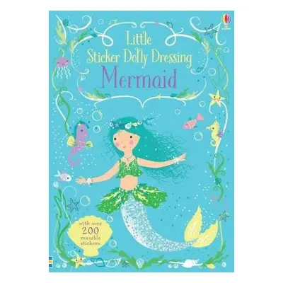 Little Sticker Dolly Dressing Mermaid - Watt, Fiona