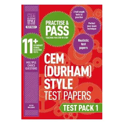 Practise and Pass 11+ CEM Test Papers - Test Pack 1 - Williams, Peter