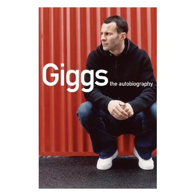 Giggs - Lovejoy, Joe a Giggs, Ryan