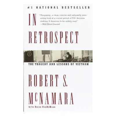 In Retrospect - McNamara, Robert S.