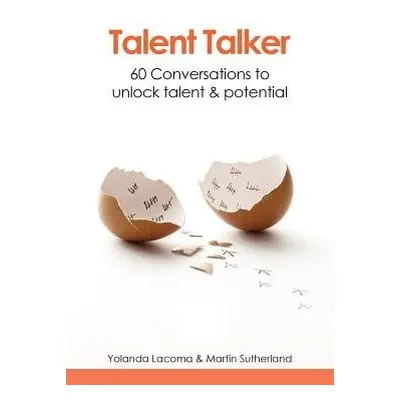 Talent talker - Lacoma, Yolanda a Sutherland, Martin