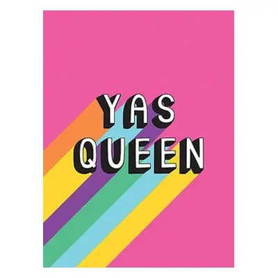 Yas Queen - Publishers, Summersdale