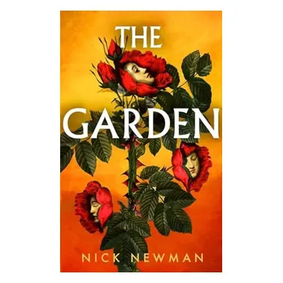 Garden - Newman, Nick