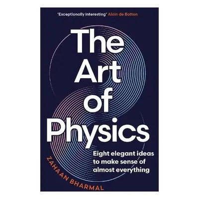 Art of Physics - Bharmal, Zahaan