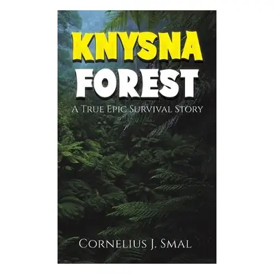 Knysna Forest - Smal, Cornelius J