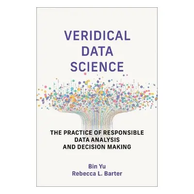 Veridical Data Science - Yu, Bin a Barter, Rebecca L.