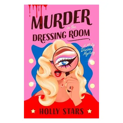 Murder in the Dressing Room - Stars, Holly