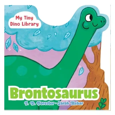 Brontosaurus - Forester, J. D.