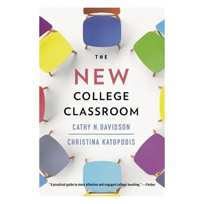 New College Classroom - Davidson, Cathy N. a Katopodis, Christina