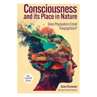 Consciousness and Its Place in Nature - Strawson, Galen