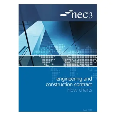 NEC3 Engineering and Construction Contract Flow Charts