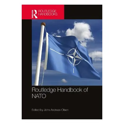 Routledge Handbook of NATO