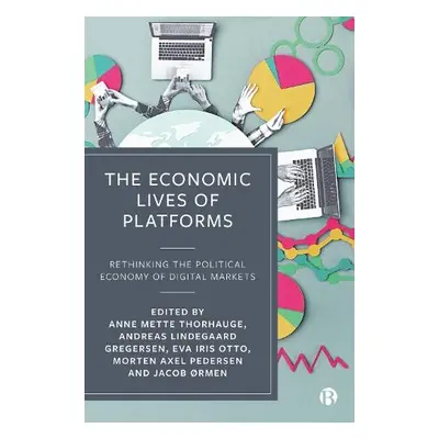 Economic Lives of Platforms