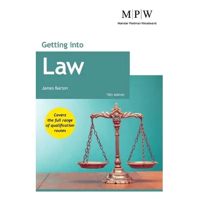 Getting into Law - Barton, James