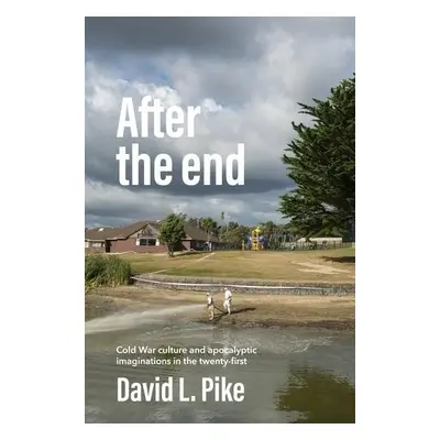 After the End - Pike, David L.