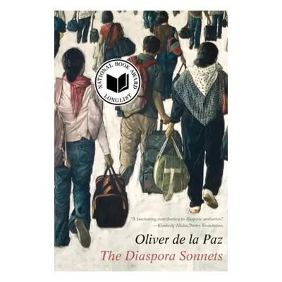 Diaspora Sonnets - de la Paz, Oliver