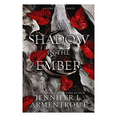 Shadow in the Ember - Armentrout, Jennifer L