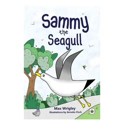 Sammy the Seagull - Wrigley, Max