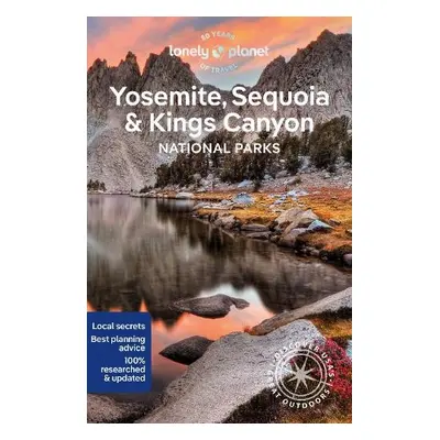 Lonely Planet Yosemite, Sequoia a Kings Canyon National Parks - Lonely Planet a Harrell, Ashley 