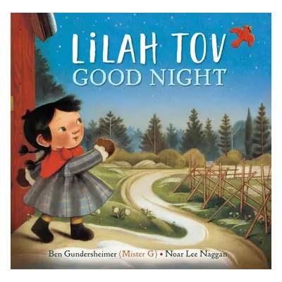 Lilah Tov Good Night - Gundersheimer (Mister G), Ben