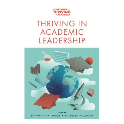 Thriving in Academic Leadership