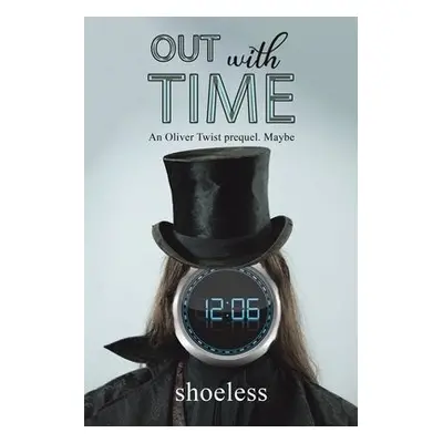 Out With Time - ., shoeless