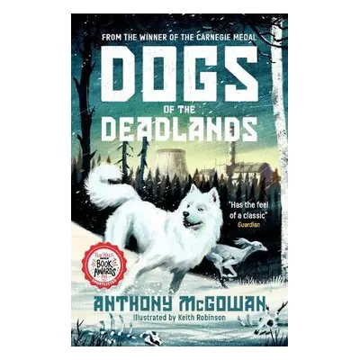 Dogs of the Deadlands - McGowan, Anthony