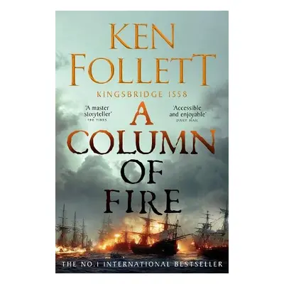 Column of Fire - Follett, Ken