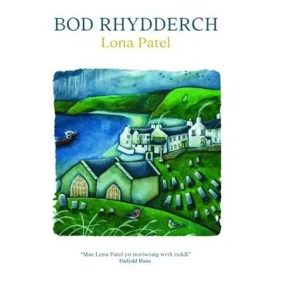 Bod Rhydderch - Patel, Lona