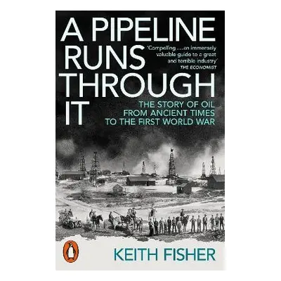 Pipeline Runs Through It - Fisher, Keith